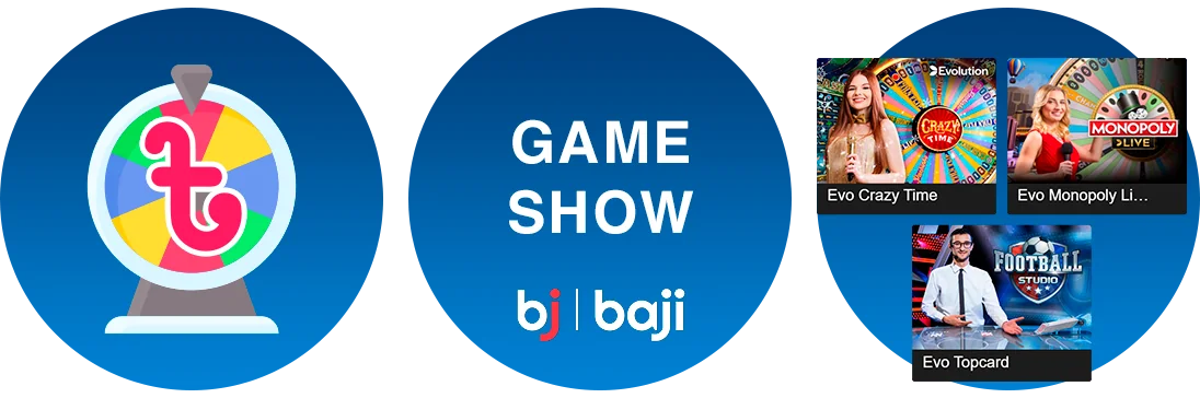 Game Shows are special type of Casino Games in combination with TV Show