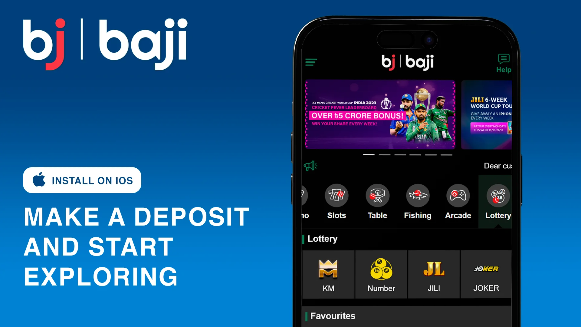 Make a deposit and start exploring Baji with iOS App