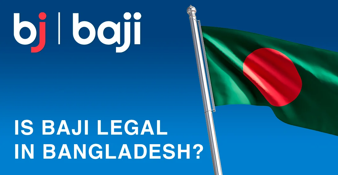 Baji Casino is Fully Legal In Bangladesh