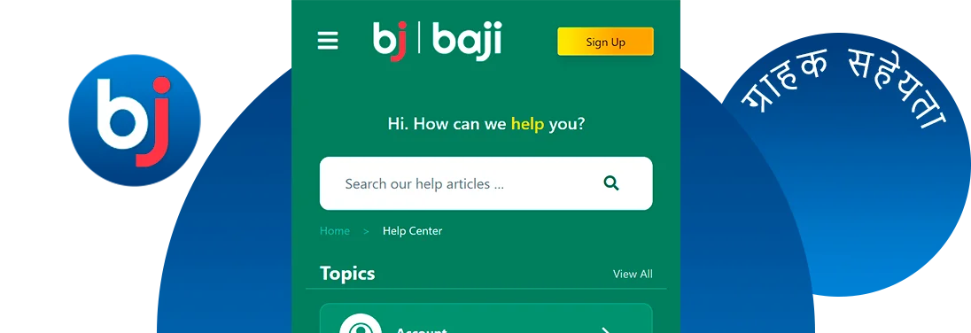 यदि आपके कोई प्रश्न हैं, तो आपको Baji ग्राहक सहायता सेवा - 24/7 से संपर्क करना चाहिए