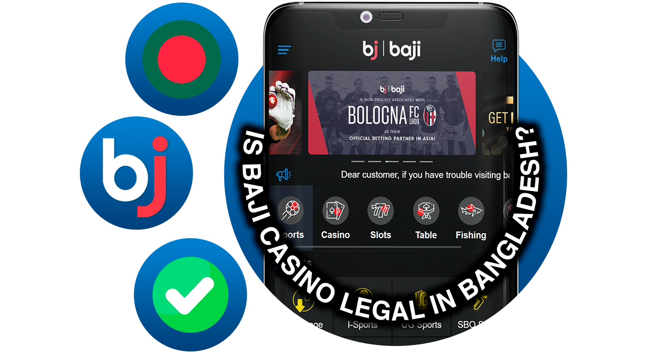 Bangladesh Players can legally play at Baji Casino